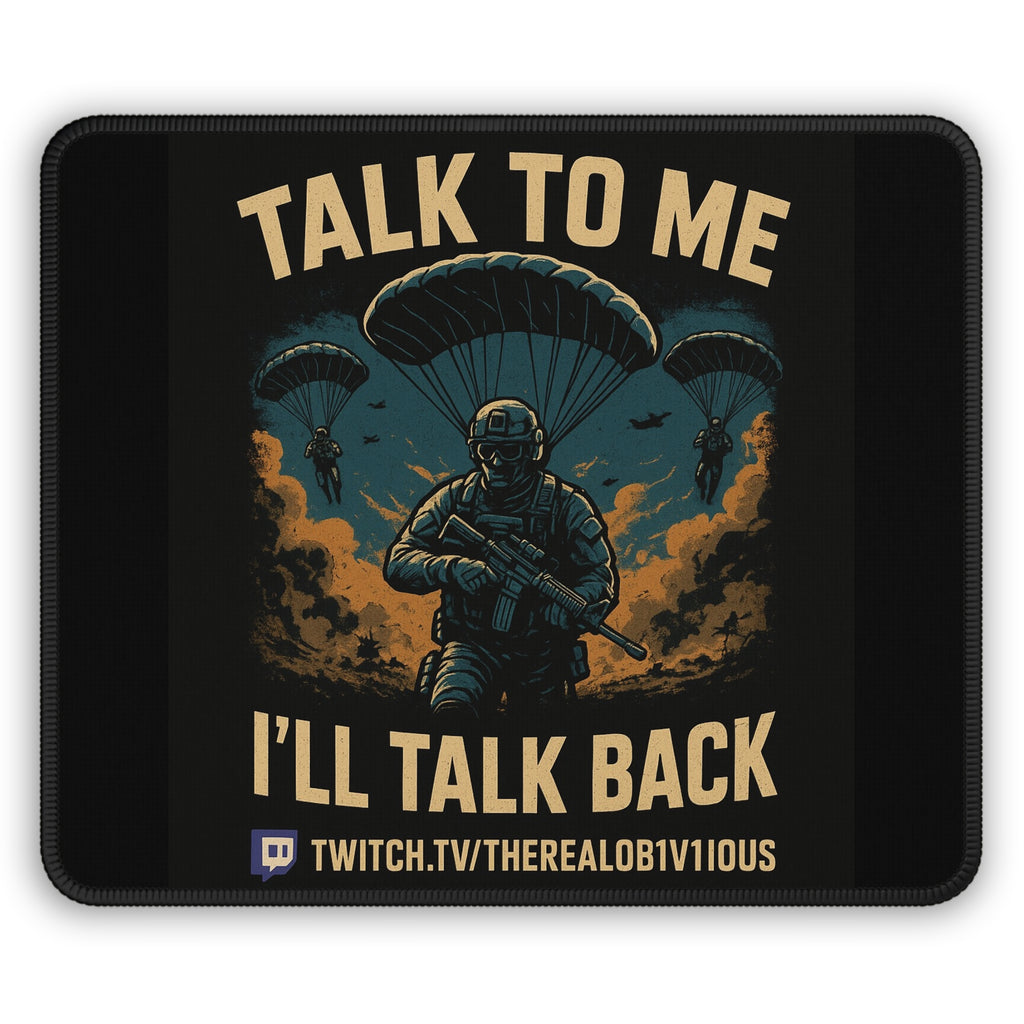 Stylish Gaming Mouse Pad with Military Theme, Talk to Me I'll Talk Back, Gamer Accessories, Desk Decor, Twitch Gift, Battle Royale [...]